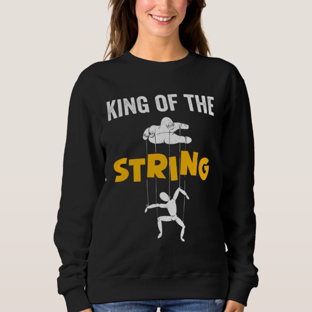 Sweatshirt King Of The String For Puppeteer (Devant)