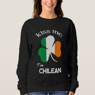 Sweatshirt Kiss Me I M Shamrock Chilien Chili St Patrick S Da