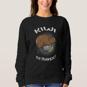 Sweatshirt Kiwi Soyez amis Kiwi Oiseau Nouvelle-Zélande