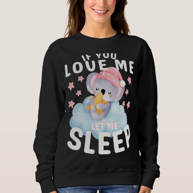 Sweatshirt Koala Dormir Idée animal mignonne pour qui aime Ko (Devant)