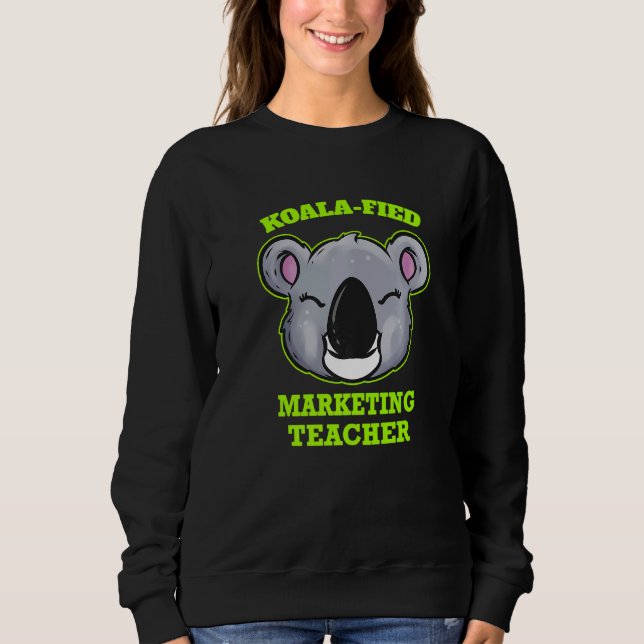 Sweatshirt Koala Fied Marketing Teacher (Devant)