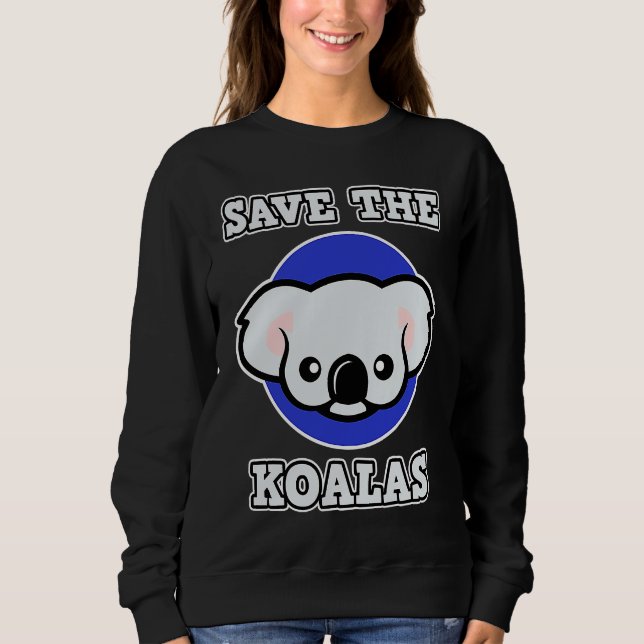Sweatshirt Koala for Men and Women  Save the Koalas (Devant)