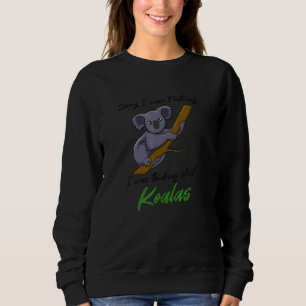 Sweatshirt Koala Nature Faune Drôle Dit Koala Ours