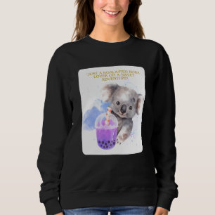 Sweatshirt kohala citation - juste kohala boba aventure