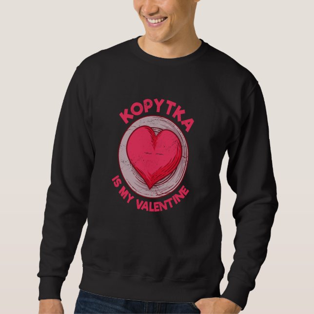 Sweatshirt Kopytka Is My Valentine Potato Dumpling Polish Foo (Devant)