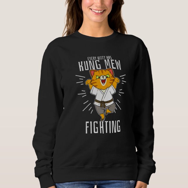 Sweatshirt Kung Mew Combattez Kung Fu Kitten Bataille Karate  (Devant)