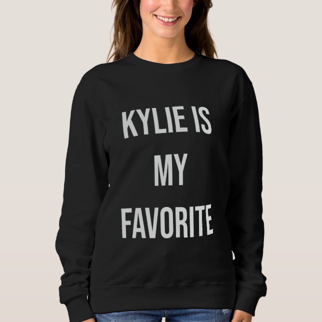 Sweatshirt Kylie est ma préférée (Devant)