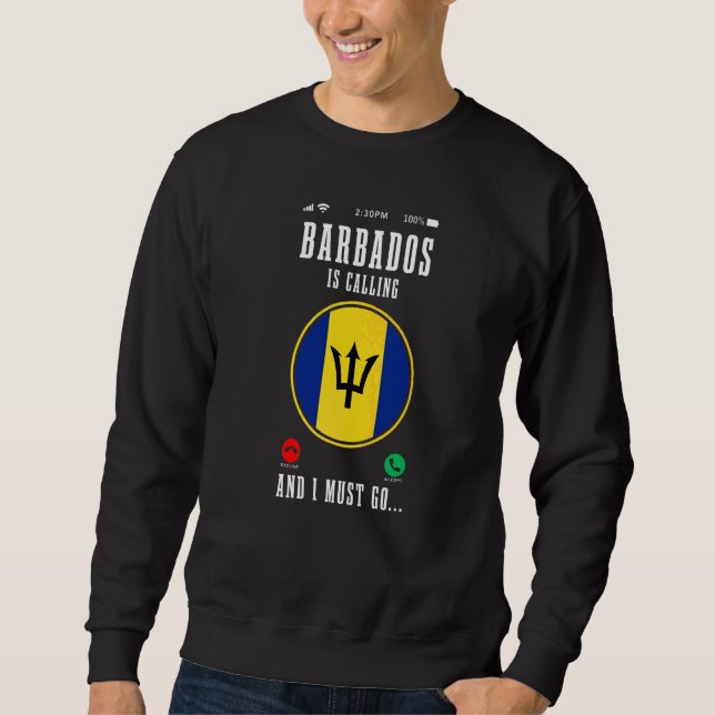 Sweatshirt La Barbade appelle et je dois y aller  Drapeau bar (Devant)