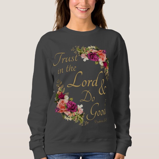 Sweatshirt La Bible chrétienne Verse : Faire confiance au Sei (Devant)