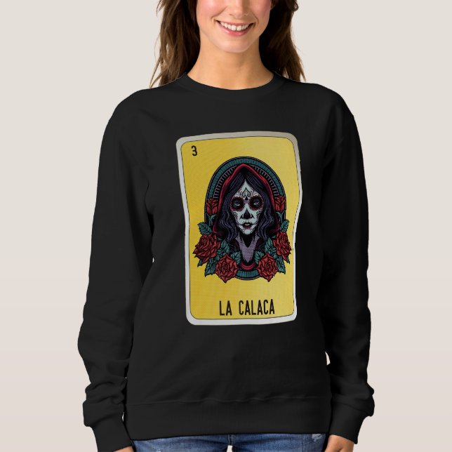 Sweatshirt La Calaca Mexican Slang Lottery Bingo Cards   (Devant)