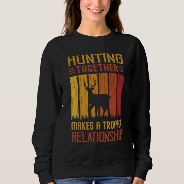 Sweatshirt La Chasse Ensemble Fait Un Trophée Relation Coupl (Devant)