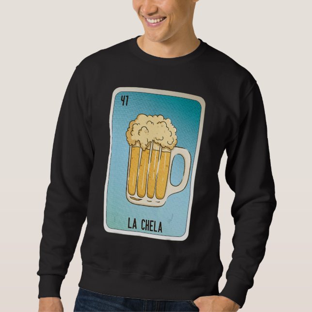 Sweatshirt La Chela Mexican Slang Lottery Bingo Cards (Devant)
