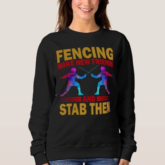 Sweatshirt La Clôture Fête De Nouveaux Amis Et Les Stab (Devant)