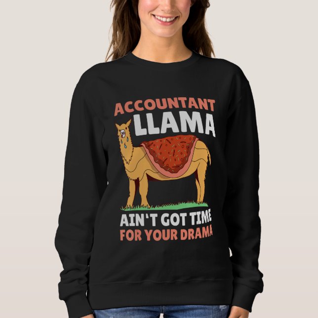 Sweatshirt La comptable Llama n'a pas le temps pour le Drama (Devant)