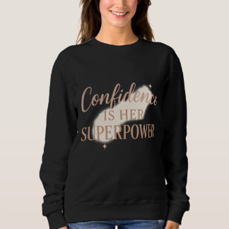 Sweatshirt La confiance est son super pouvoir