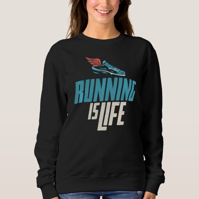 Sweatshirt La course est la vie Marathonien (Devant)