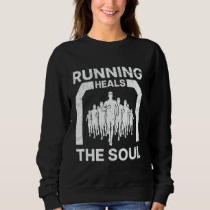 Sweatshirt LA COURSE GUÉrit L'ÂME Coureurs Marathon drôle