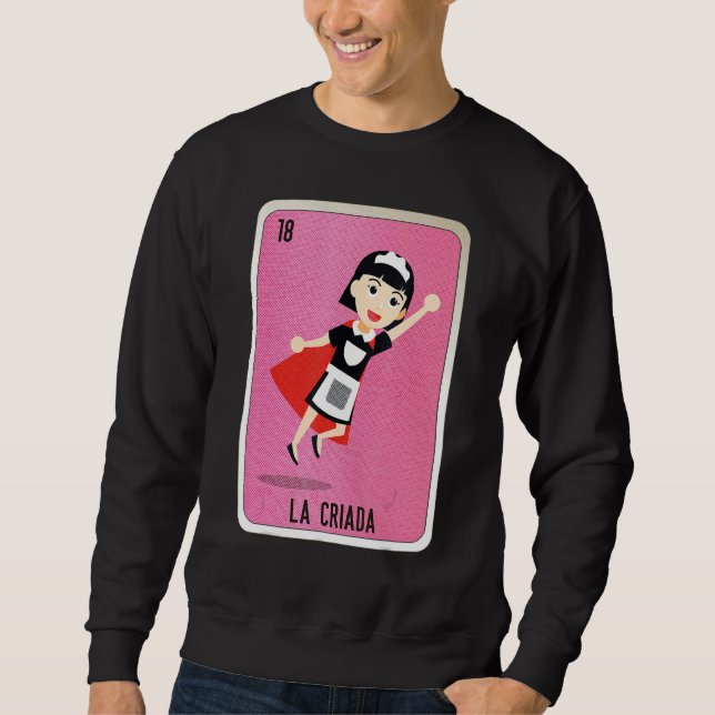 Sweatshirt La Criada Mexican Slang Lottery Bingo Cards (Devant)