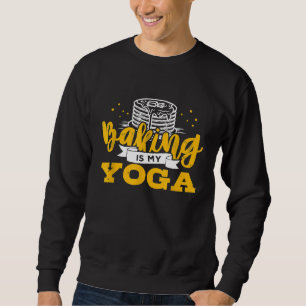 Sweatshirt La Cuisine Est Mon Yoga Baking Cuisine de gâteau B