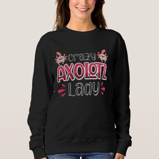 Sweatshirt La Dame Crazy Axolotl (Devant)