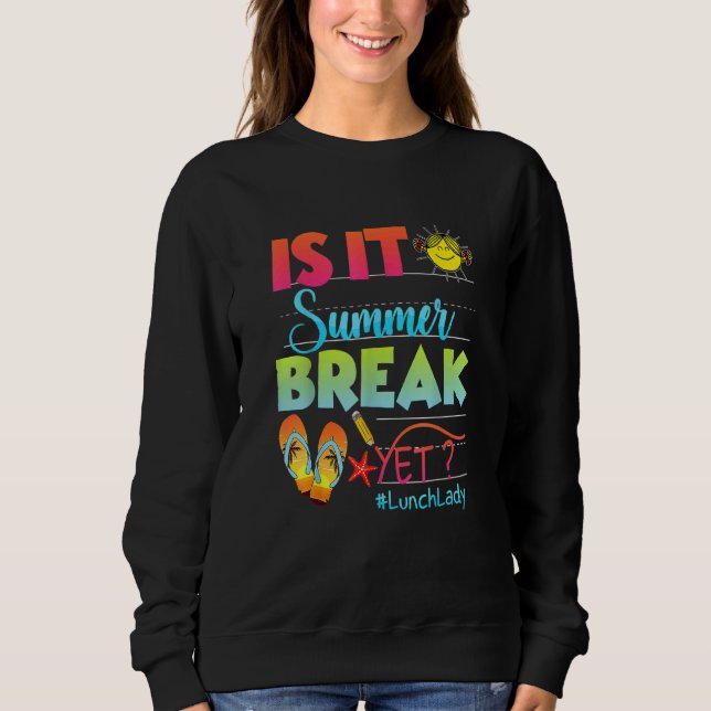 Sweatshirt La Dame De Déjeuner Est Il Pause Été Pourtant De L (Devant)