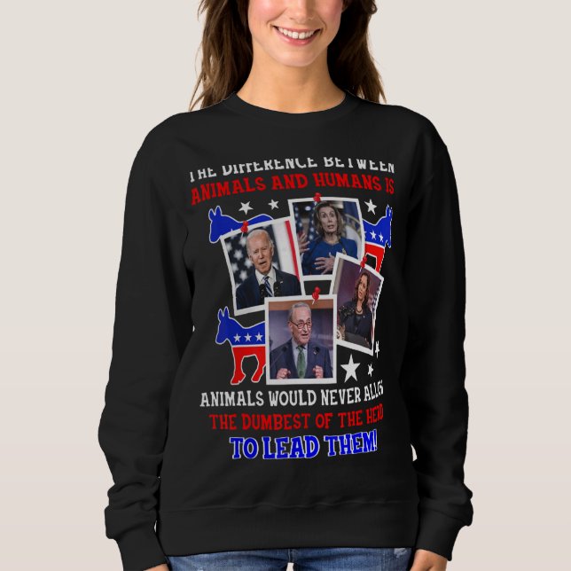 Sweatshirt La Différence Entre Animaux Et Humains Est L'Anima (Devant)