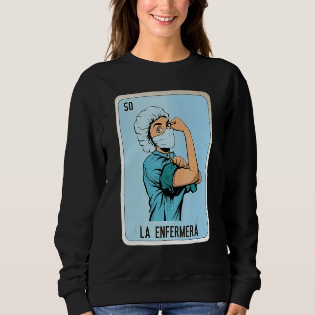 Sweatshirt La Enfermera Mexican Slang Lottery Bingo Cards 1 (Devant)