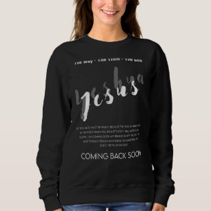 Sweatshirt La façon dont la vérité la vie Jésus revient bient