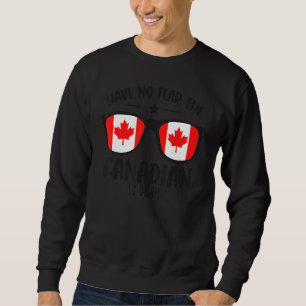 Sweatshirt La Fête Du Canada N'A Pas Peur Que Le Canadien Soi
