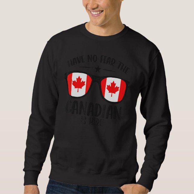 Sweatshirt La Fête Du Canada N'A Pas Peur Que Le Canadien Soi (Devant)