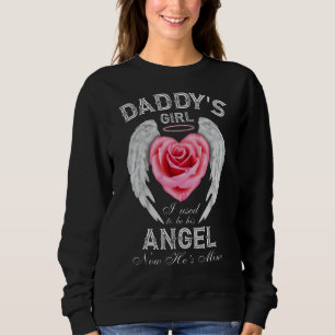 Sweatshirt La fille de papa J'étais son ange maintenant il es