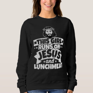 Sweatshirt La Fille Roule Sur Jésus Et La Viande Du Déjeuner