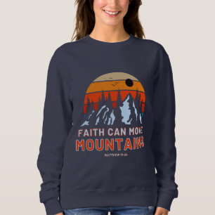 Sweatshirt La foi peut déplacer les montagnes Bible Femmes