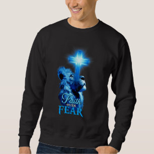 Sweatshirt La foi sur la peur Bible Écriture Citation Christi