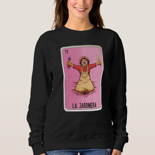 Sweatshirt La Jardinera Mexican Slang Lottery Bingo Cards   (Devant)