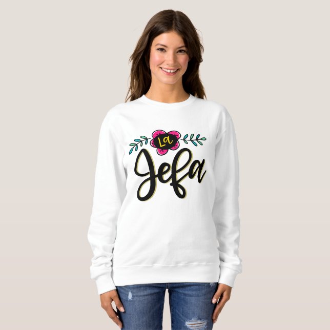 Sweatshirt La Jefa, lettrage manuel (Devant entier)