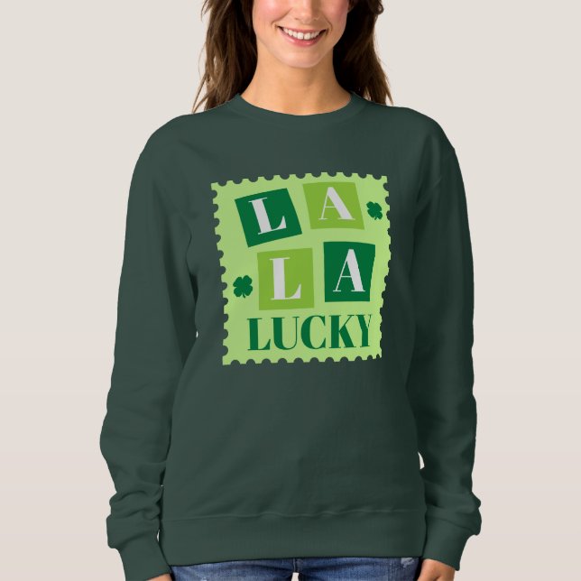 Sweatshirt La La Lucky St. Patrick’s Day (Devant)