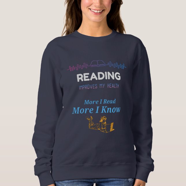 Sweatshirt La lecture améliore ma santé (Devant)