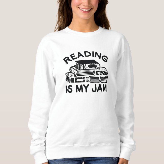 Sweatshirt La lecture est ma confiture (Devant)
