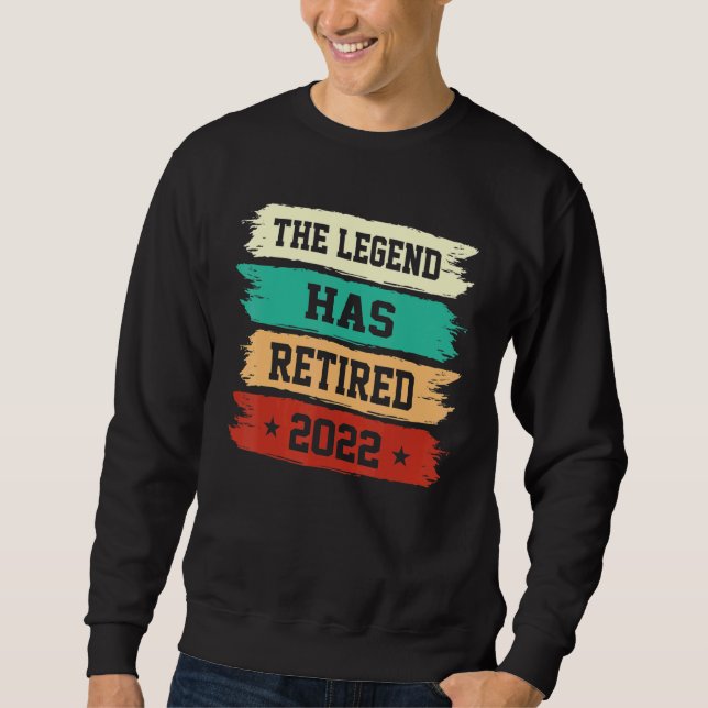 Sweatshirt La Légende A Retraité 2022 (Devant)