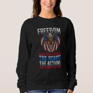 Sweatshirt La Liberté A Sa Vie Le Coeur L'Esprit Des Actions