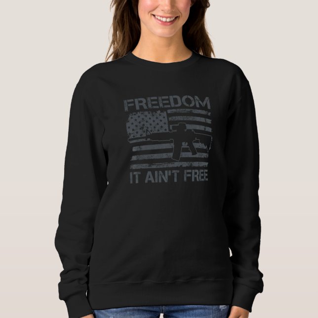Sweatshirt La liberté n'est pas gratuite Pro-arme 2e amendeme (Devant)