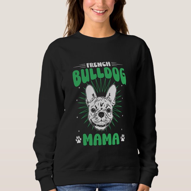 Sweatshirt La maman du Bulldog (Devant)