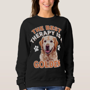 Sweatshirt La Meilleure Thérapie Est Un Amoureux des chiens D