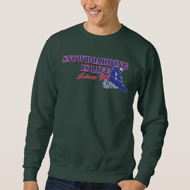 Sweatshirt La motoneige c'est la vie - Vivre c'est (Devant)