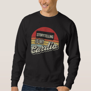 Sweatshirt La narration est mon cardio vintage rétro histoire
