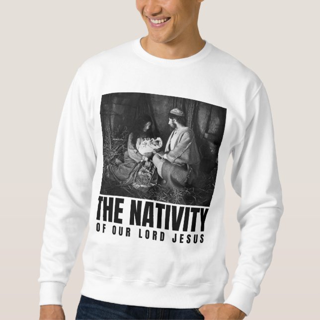Sweatshirt La Nativité De Notre Seigneur Jésus Christ Noël (Devant)