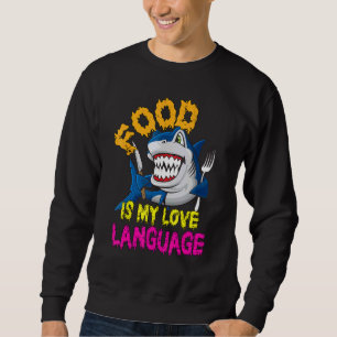 Sweatshirt La nourriture est mon amour Langue Cool La nourrit