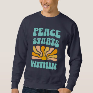Sweatshirt La Paix Commence À L'Intérieur
