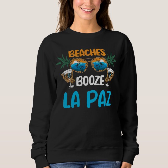 Sweatshirt La Paz Beaches Mexico Vacation Party Matching (Devant)